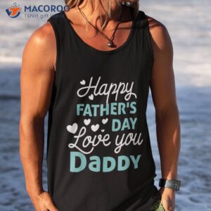 happy fathers day daddy shirt 2023 for dad kids tank top