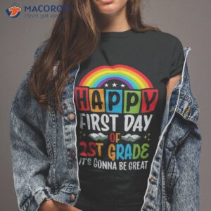 Happy First Day Of 1st Grade Rainbow Funny Back To School Shirt