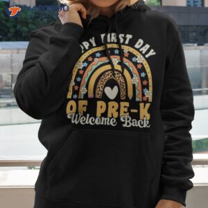 happy first day of pre k rainbow leopard back to school shirt hoodie 2