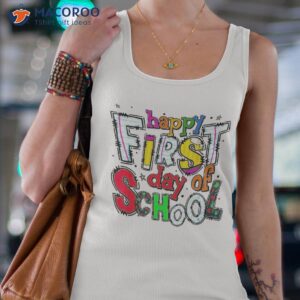 happy first day of school gifts students teachers kids shirt tank top 4