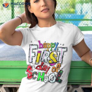 happy first day of school gifts students teachers kids shirt tshirt 1