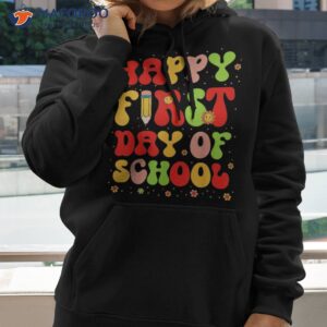 happy first day of school retro teacher kids back to shirt hoodie