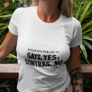 hayley wearing daily news gays yes contras no shirt tshirt 3