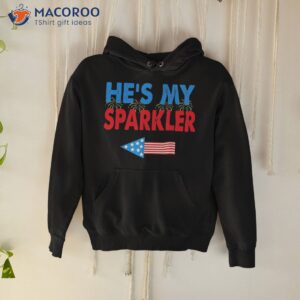 He’s My Sparkler 4th Of July His And Hers Matching Couples Shirt