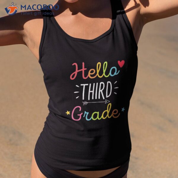 Hello 3rd Grade Back To School Funny Teacher Student Shirt