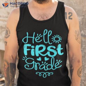hello first day of 1st grade funny back to school 2023 shirt tank top