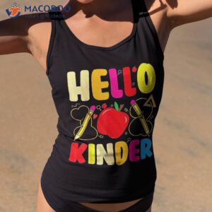 hello kindergarten teacher student kids back to school gift shirt tank top 2