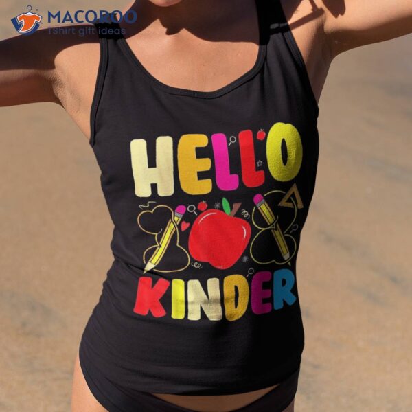 Hello Kindergarten Teacher Student Kids Back To School Gift Shirt