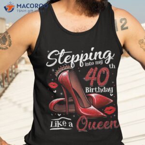 high heels stepping into my 40th birthday 40 and fabulous shirt tank top 3