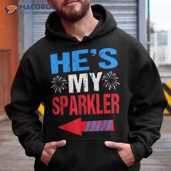 His And Hers 4th Of July Shirts Couples He’s My Sparkler Shirt