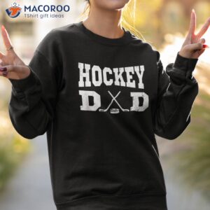 hockey dad funny shirt sweatshirt 2