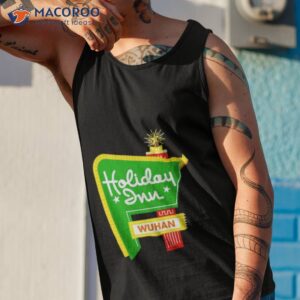 holiday wuhan shirt tank top 1