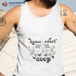 home sweet coop wildflower chicken shirt tank top 3