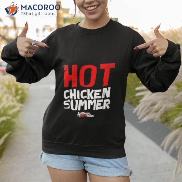 Hot Chicken Summer The Original Hot Chicken Shirt