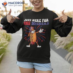 hot dog i m just here for the wieners 4th of july funny shirt sweatshirt 1 1