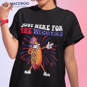hot dog i m just here for the wieners 4th of july funny shirt tshirt 1 1