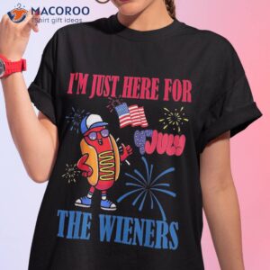 hot dog i m just here for the wieners 4th of july funny shirt tshirt 1