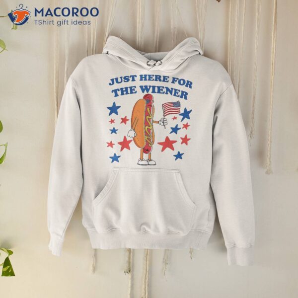 Hot Dog I’m Just Here For The Wieners 4th Of July Patriotic Shirt