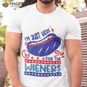 hot dog i m just here for the wieners 4th of july patriotic shirt tshirt 3