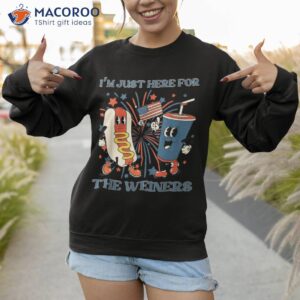 hot dog i m just here for the wieners 4th of july shirt sweatshirt 1 5