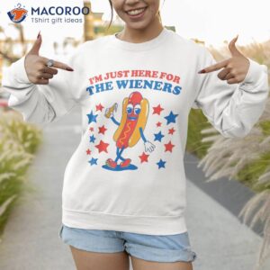 hot dog i m just here for the wieners 4th of july shirt sweatshirt 1 7