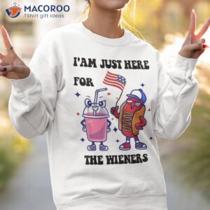 hot dog i m just here for the wieners 4th of july shirt sweatshirt 2 2
