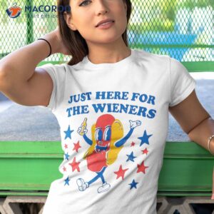 hot dog i m just here for the wieners 4th of july shirt tshirt 1 10