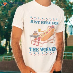 hot dog i m just here for the wieners 4th of july shirt tshirt 7