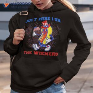 hot dog i m just here for the wieners funny 4th of july shirt hoodie 3