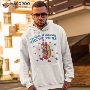 hot dog im just here for the wieners 4th of july shirt hoodie 2 2