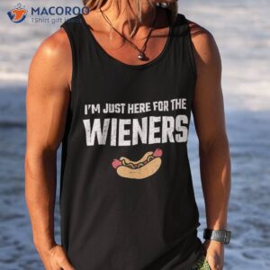 hot dog im just here for the wieners 4th of july shirt tank top