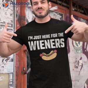 hot dog im just here for the wieners 4th of july shirt tshirt 1 1