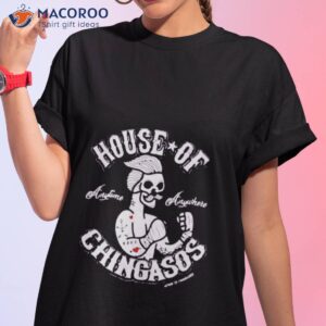 house of chingasos vintage greaser shirt tshirt 1