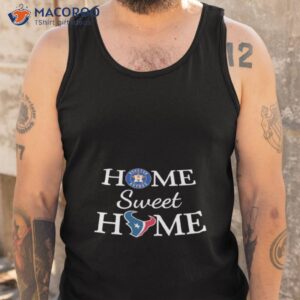 houston atr and houston tx home sweet home shirt1 tank top