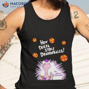 how frieza stole dragonballs by akira toriyama shirt tank top 3