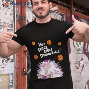 how frieza stole dragonballs by akira toriyama shirt tshirt 1