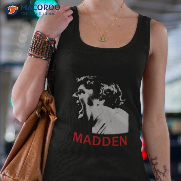 How Madden Became The Biggest Name In Football John Madden Shirt