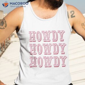 howdy preppy pink rodeo western country southern cowgirl shirt tank top 3