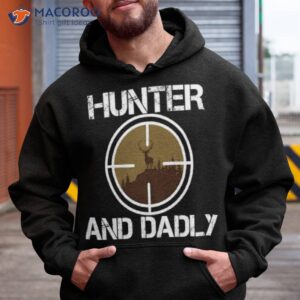 Hunter And Dadly Shirt