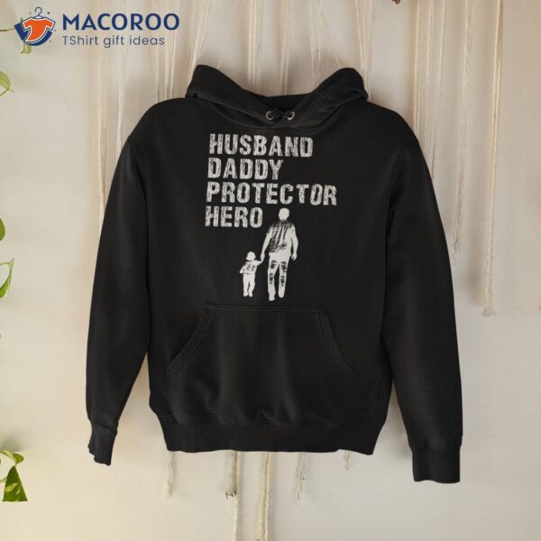Husband Daddy Protector Hero Fathers Day Shirt