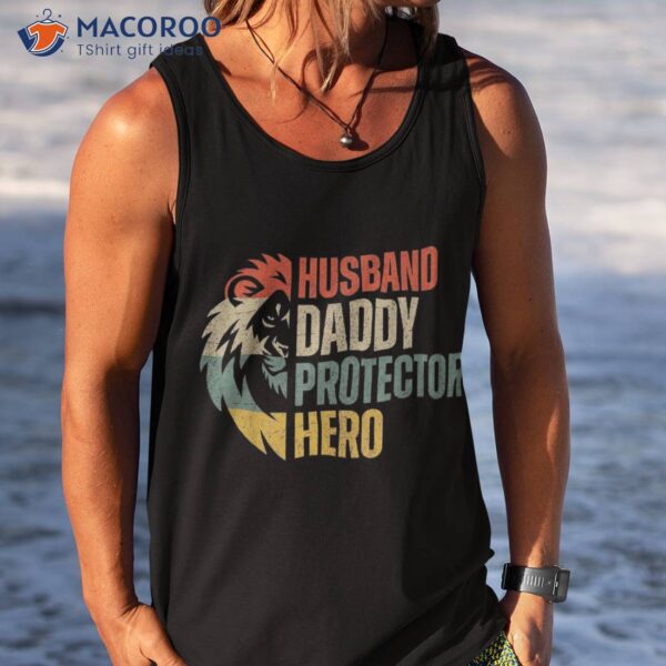 Husband Daddy Protector Hero Retro Father’s Day Shirt