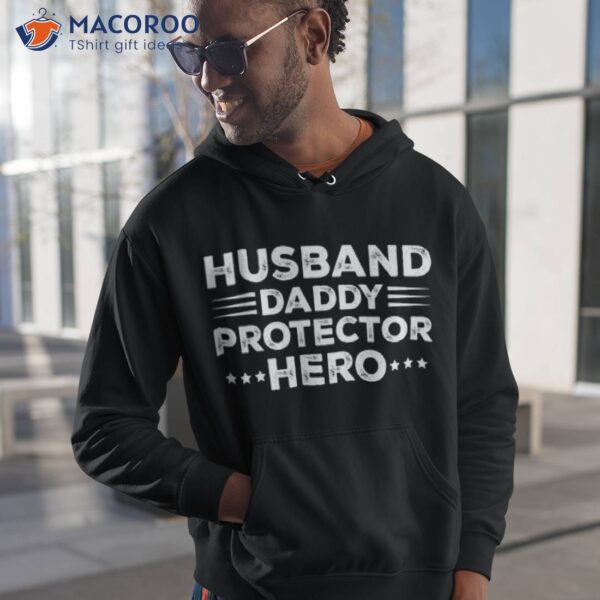 Husband Daddy Protector Hero Shirt