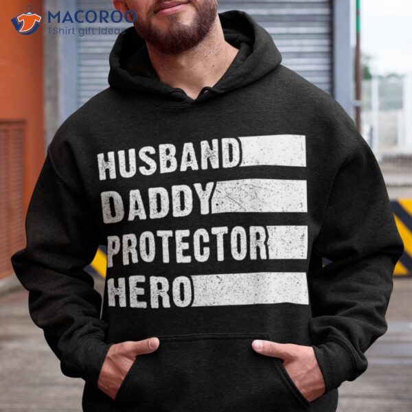 Husband Daddy Protector Hero Shirt