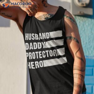 husband daddy protector hero shirt tank top 1