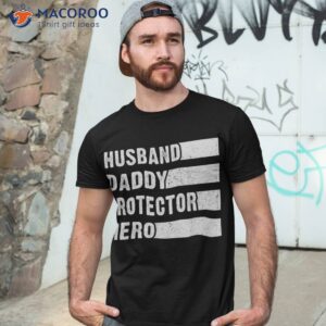 Husband Daddy Protector Hero Shirt