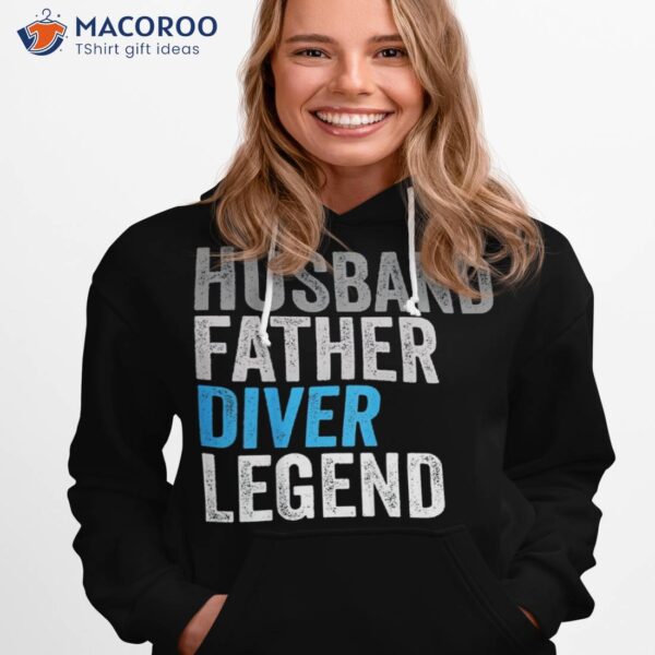 Husband Father Diver Legend Funny Occupation Office Shirt