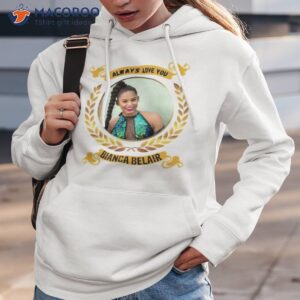 i always love you bianca belair shirt hoodie 3