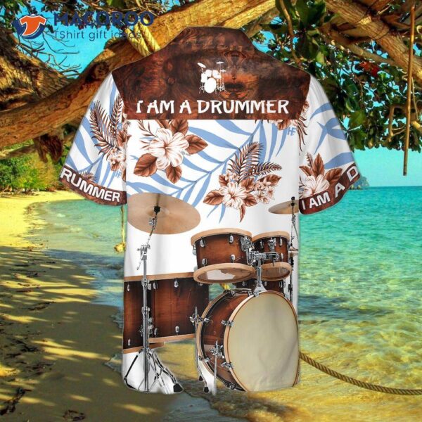 I Am A Drummer Wearing Hawaiian Shirt.