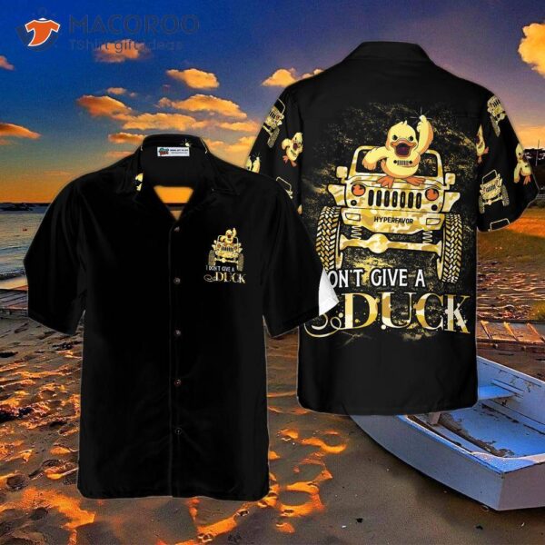 I Don’t Give A Duck Shirt For ‘s Hawaiian Shirts.