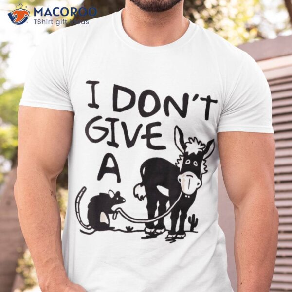 I Don’t Give A Funny Mouse Walking Donkey Animals Lover Shirt